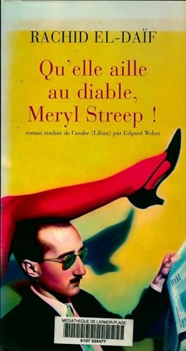 Image du vendeur pour Qu'elle aille au diable, Merryl Strip ! - Rachid El-Da?f mis en vente par Book Hmisphres