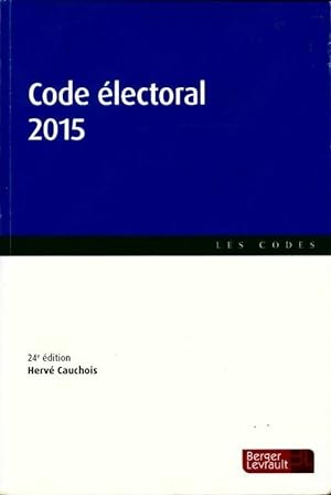 Code électoral 2015 - Hervé Cauchois
