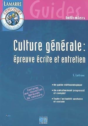 Image du vendeur pour Culture g?n?rale : ?preuve ?crite et entretien - Sylvie Lefranc mis en vente par Book Hmisphres