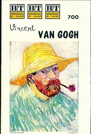 Bild des Verkufers fr Biblioth?que de travail n?700 : Vincent van Gogh - Collectif zum Verkauf von Book Hmisphres