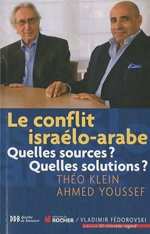 Le conflit isra lo-arabe. Quelles sources   Quelles solutions   - Th o Klein