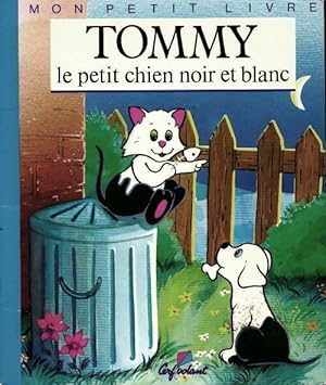 Imagen del vendedor de Tommy le petit chien noir et blanc - Agn?s Vandewiele a la venta por Book Hmisphres