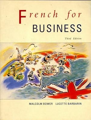 Seller image for French for business - Malcolm Bower for sale by Book Hmisphres