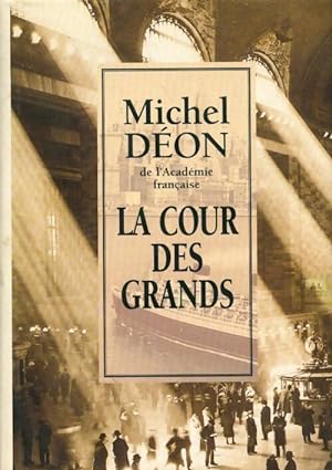 Seller image for La cour des grands - Michel D?on for sale by Book Hmisphres