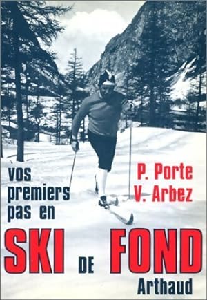 Imagen del vendedor de Vos premiers pas en ski de fond - Pierre Porte a la venta por Book Hmisphres