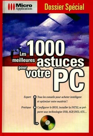 Seller image for Les 1000 meilleures astuces pour votre PC - Andreas Voss for sale by Book Hmisphres