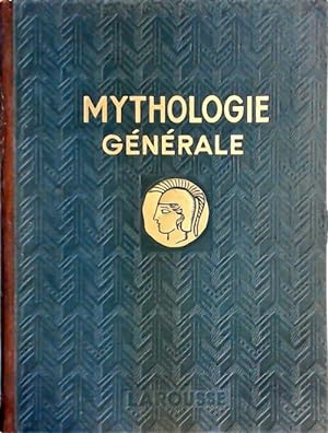 Mythologie générale - Félix Guirand