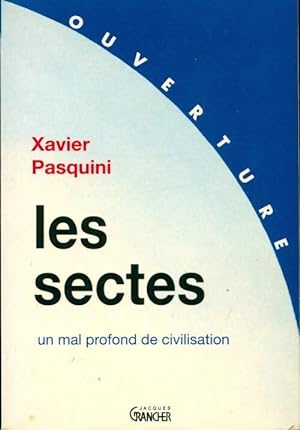 Les sectes. Un mal profond de civilisation - Jean-Daniel Fermier