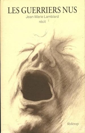 Seller image for Les guerriers nus - Jean-Marie Lamblard for sale by Book Hmisphres