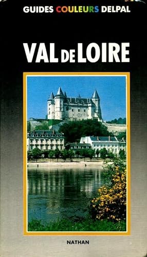 Le val de Loire - Collectif