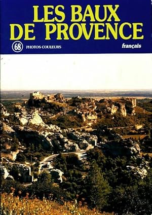 Image du vendeur pour Les baux de Provence - Roselyne Moreaux mis en vente par Book Hmisphres