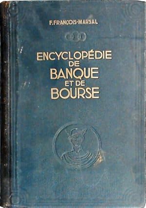 Encyclop die de banque et de bourse Tome V - F Marsal-Fran ois