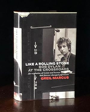 Image du vendeur pour Like a Rolling Stone: Bob Dylan at the Crossroads mis en vente par Moroccobound Fine Books, IOBA