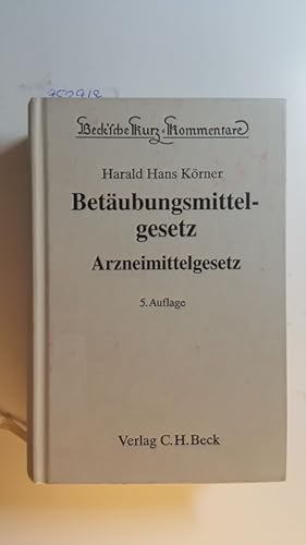 Bild des Verkufers fr Betubungsmittelgesetz, Arzneimittelgesetz zum Verkauf von Gebrauchtbcherlogistik  H.J. Lauterbach