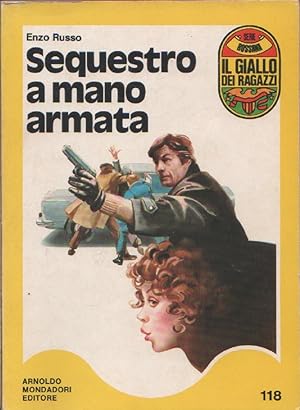 Imagen del vendedor de Sequestro a mano armata - Enzo Russo a la venta por libreria biblos