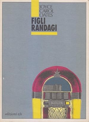 Figli randagi