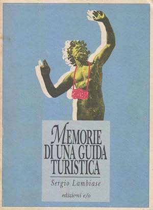 Imagen del vendedor de Memorie di una guida turistica a la venta por i libri di Prospero (ILAB - ALAI)