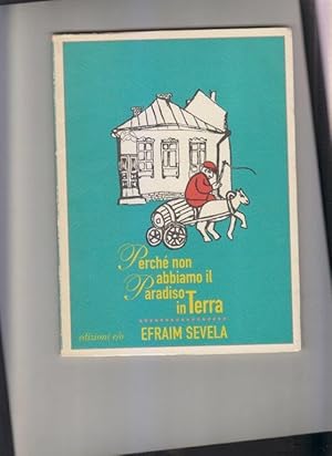 Perché non abbiamo il Paradiso in terra. Leggende di Via degli Invalidi