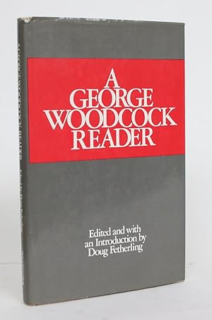 A George Woodcock Reader