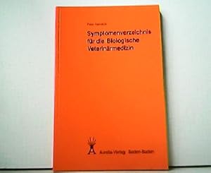 Symptomenverzeichnis für die Biologische Veterinärmedizin.