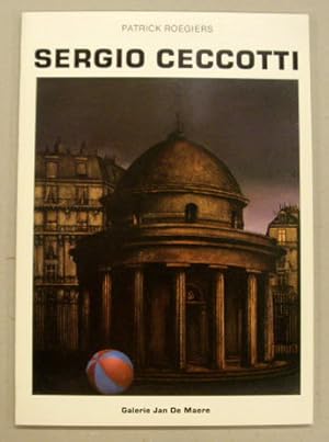 Seller image for Segio Ceccotti. 57 reproductions dont 23 en couleurs anthologie - biographie - bibliographie. for sale by Frans Melk Antiquariaat