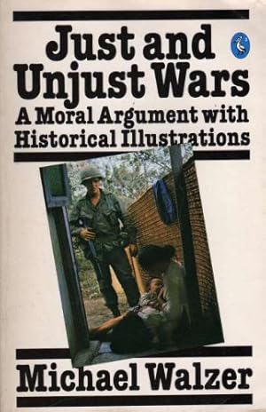 Seller image for Just and Unjust Wars: A Moral Argument with Historical Illustrations (Pelican) (Paperback) for sale by InventoryMasters