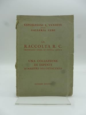 La raccolta R. C. Importanti opere di pittura antica. Una collezione di dipinti di maestri dell'O...