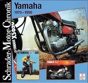 Yamaha 1970-1990 . Schrader Motor-Chronik Bd.90.