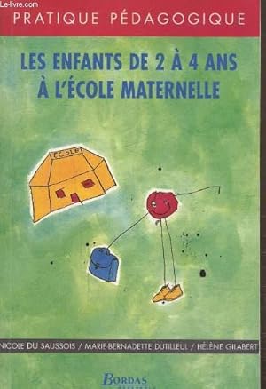 Image du vendeur pour Les enfants de 2  4 ans  l'cole maternelle mis en vente par Le-Livre