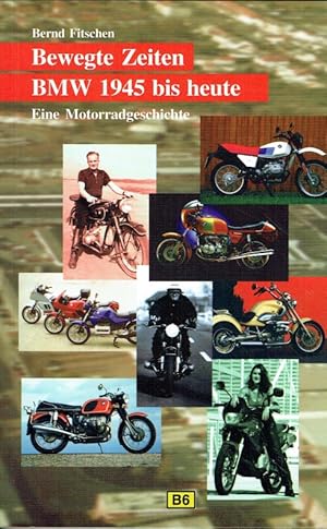 Seller image for BMW 1945 bis heute. Eine Motorgeschichte. for sale by Antiquariat Bernhardt