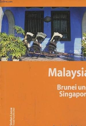 Bild des Verkufers fr Malaysia, Brunei une singapore zum Verkauf von Le-Livre