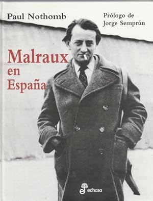 Imagen del vendedor de Malraux en Espaa a la venta por Librera Cajn Desastre