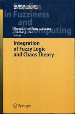 Imagen del vendedor de Integration of Fuzzy Logic and Chaos Theory (Studies in Fuzziness and Soft Computing) a la venta por Turgid Tomes