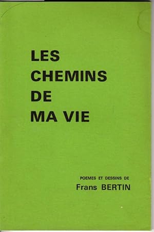 Seller image for Les chemins de ma vie. Pomes et dessins for sale by L'ivre d'Histoires