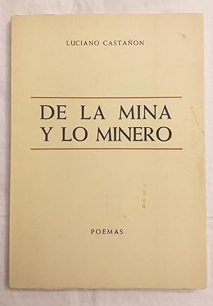 Imagen del vendedor de De la mina y lo minero. a la venta por Aaromadelibros