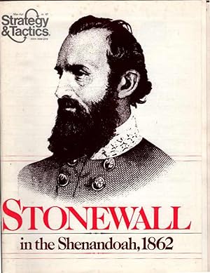 Strategy and Tactics, March-April 1978 Number 67: Stonewall in the Shenandoah 1862