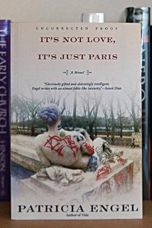 Bild des Verkufers fr It's Not Love, It's Just Paris ***ADVANCE READERS COPY*** zum Verkauf von Beaver Bridge Books