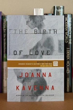 Immagine del venditore per The Birth of Love *** ADVANCE READER COPY*** venduto da Beaver Bridge Books