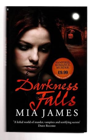 Seller image for Darkness Falls by Mia James (First UK Edition) File Copy for sale by Heartwood Books and Art