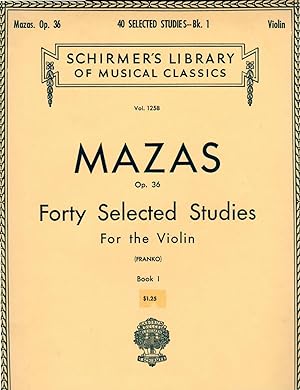 Seller image for Forty Selected Studies for the Violin, Op. 36 - Book I [VIOLIN SCORE] for sale by Cameron-Wolfe Booksellers