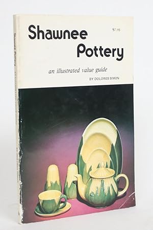 Shawnee Pottery: An Illustrated Value Guide