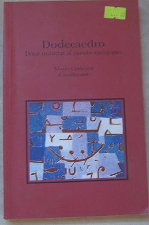 Dodecaedro. Doce miradas al cuento mexicano