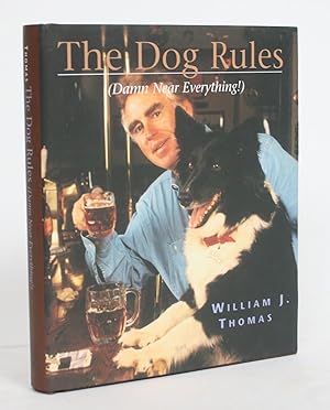 The Dog Rules (Damn Near Everything)