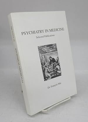 Psychiatry in Medicine: Selected Publications