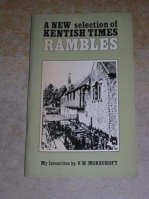 A New Selection Of Kentish Times Rambles