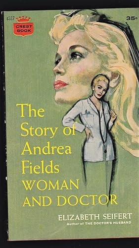 Seller image for The Story of Andrea Fields: Woman and Doctor for sale by Riverhorse Books