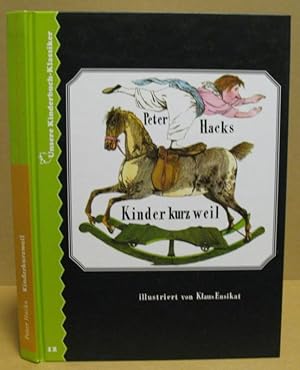 Image du vendeur pour Kinder kurz weil. (Unsere Kinderbuch-Klassiker) mis en vente par Nicoline Thieme