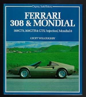 Ferrari 308 & Mondial: 308GT4, 308GTB & GTS, 'injection', Mondial 8