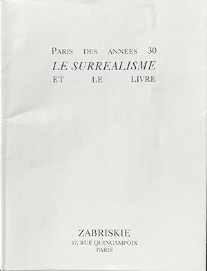 Image du vendeur pour Paris des Annees 30: Le Surrealisme et le Livre (Paris in the 1930s: Surrealism and the Book) mis en vente par Randall's Books