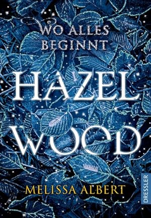 Seller image for Hazel Wood - Wo alles beginnt for sale by primatexxt Buchversand